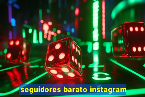 seguidores barato instagram